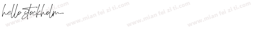 hello stockholm字体转换